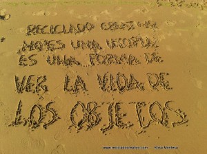 Reciclado Creativo no es una utopía, es un forma de ver la vida de los objetos - Rosa Montesa