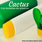 DIY Manualidad Cactus realizado con botellas de plástico recicladas