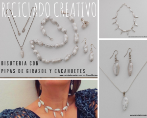 Bisutería reciclando pipas de girasol y cáscaras de cacahuetes